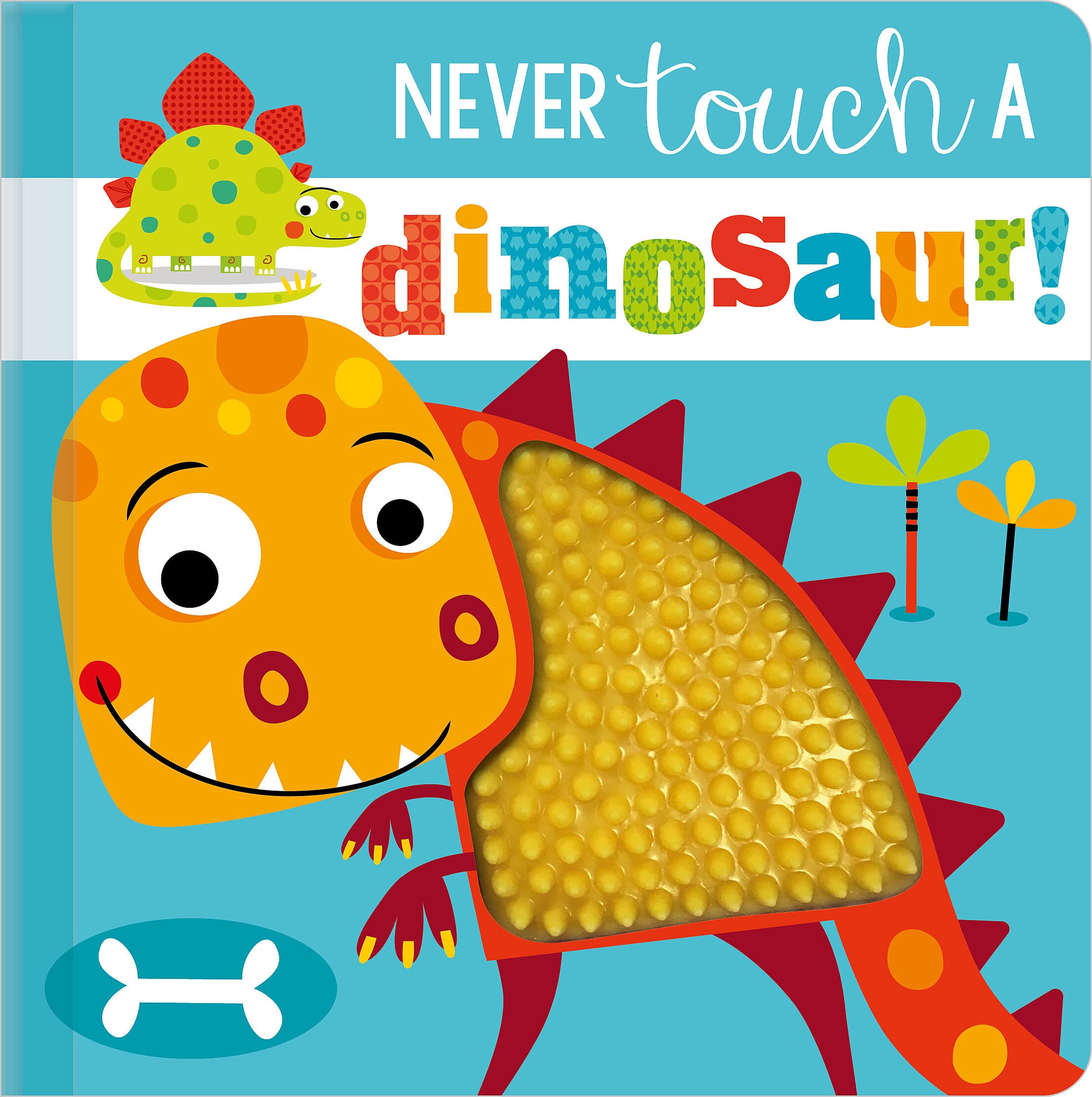 Never Touch A Dinosaur!,Used