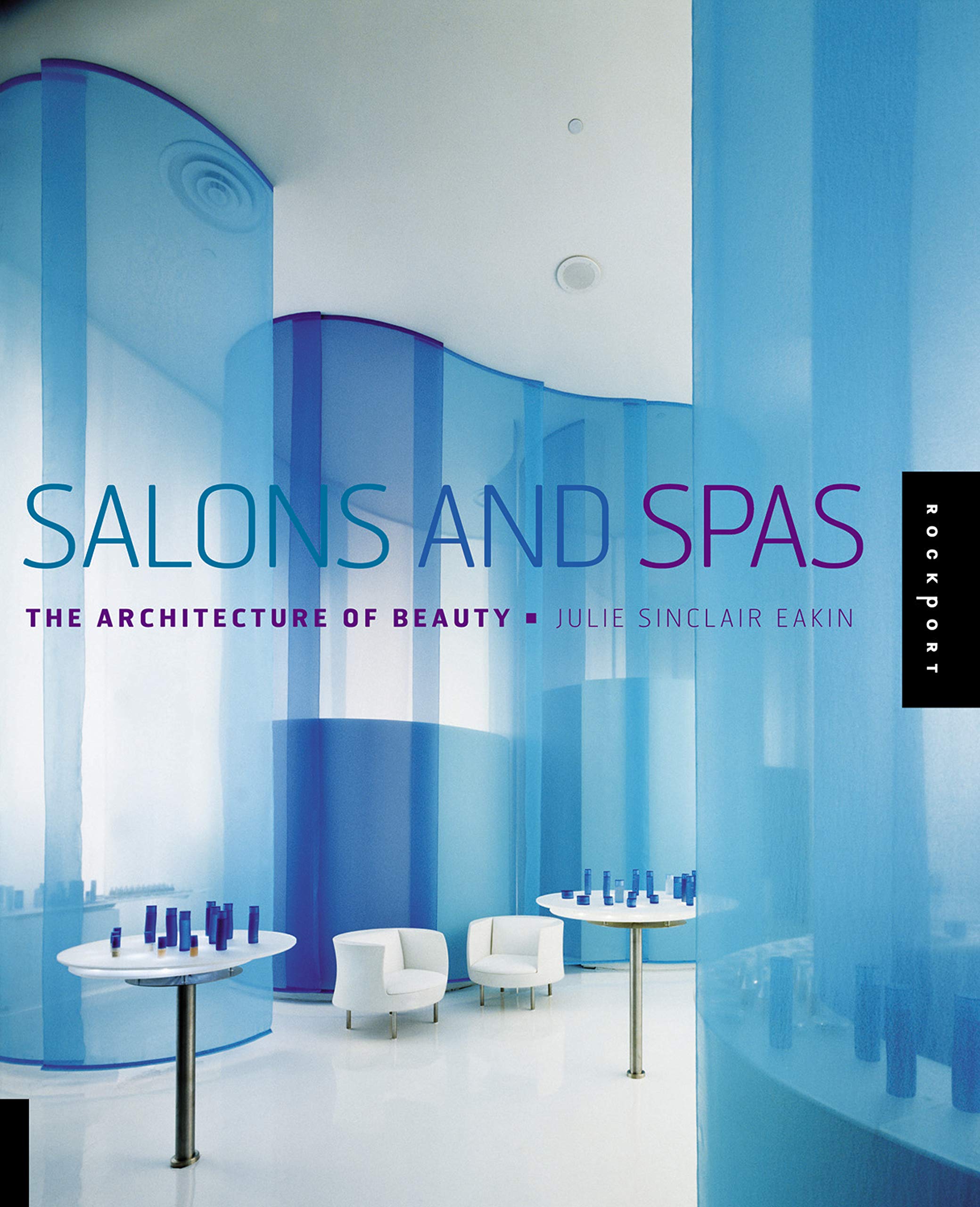 Salons and Spas: The Architecture of Beauty,Used