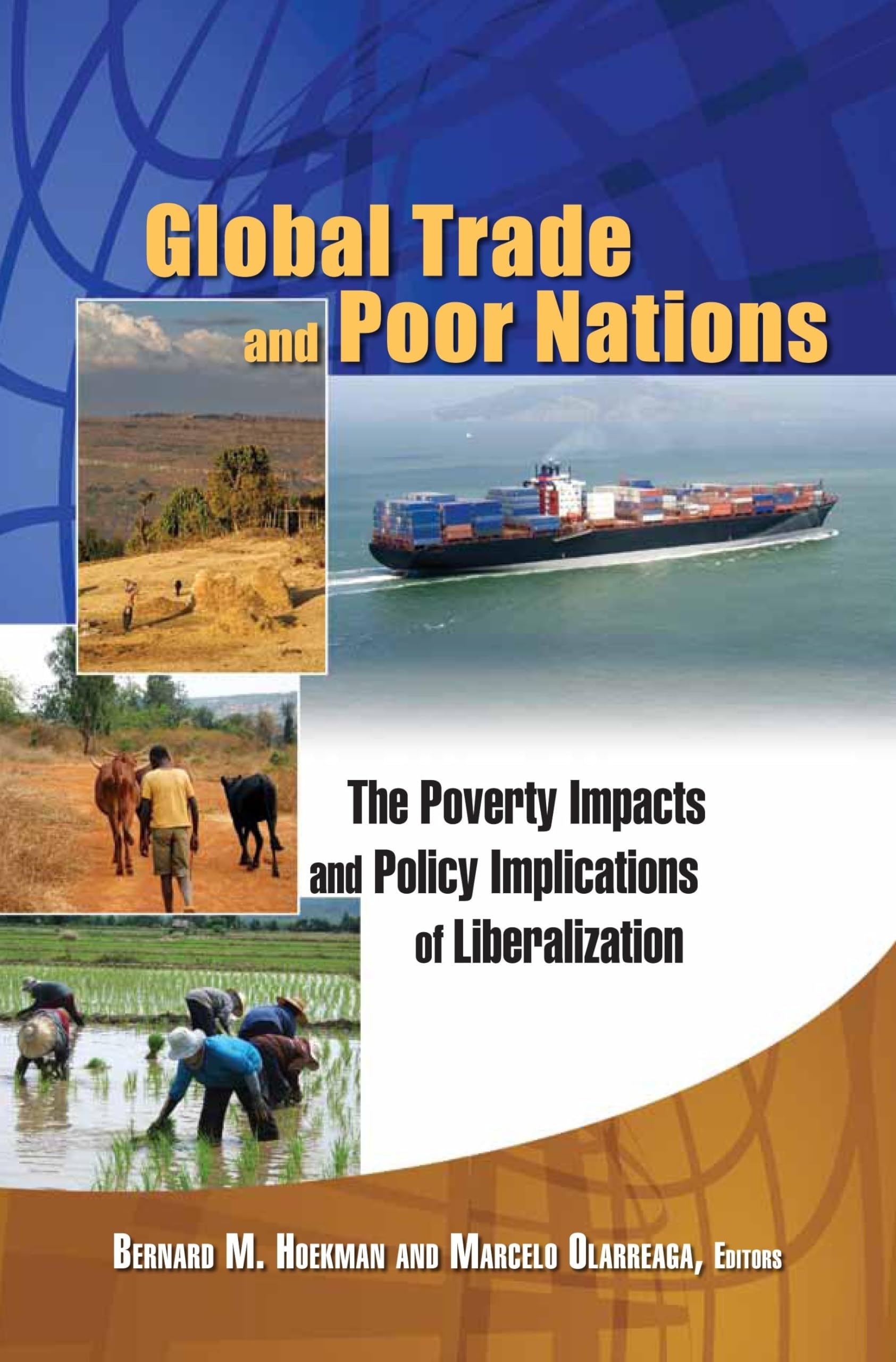 Global Trade and Poor Nations: The Poverty Impacts and Policy Implications of Liberalization,New