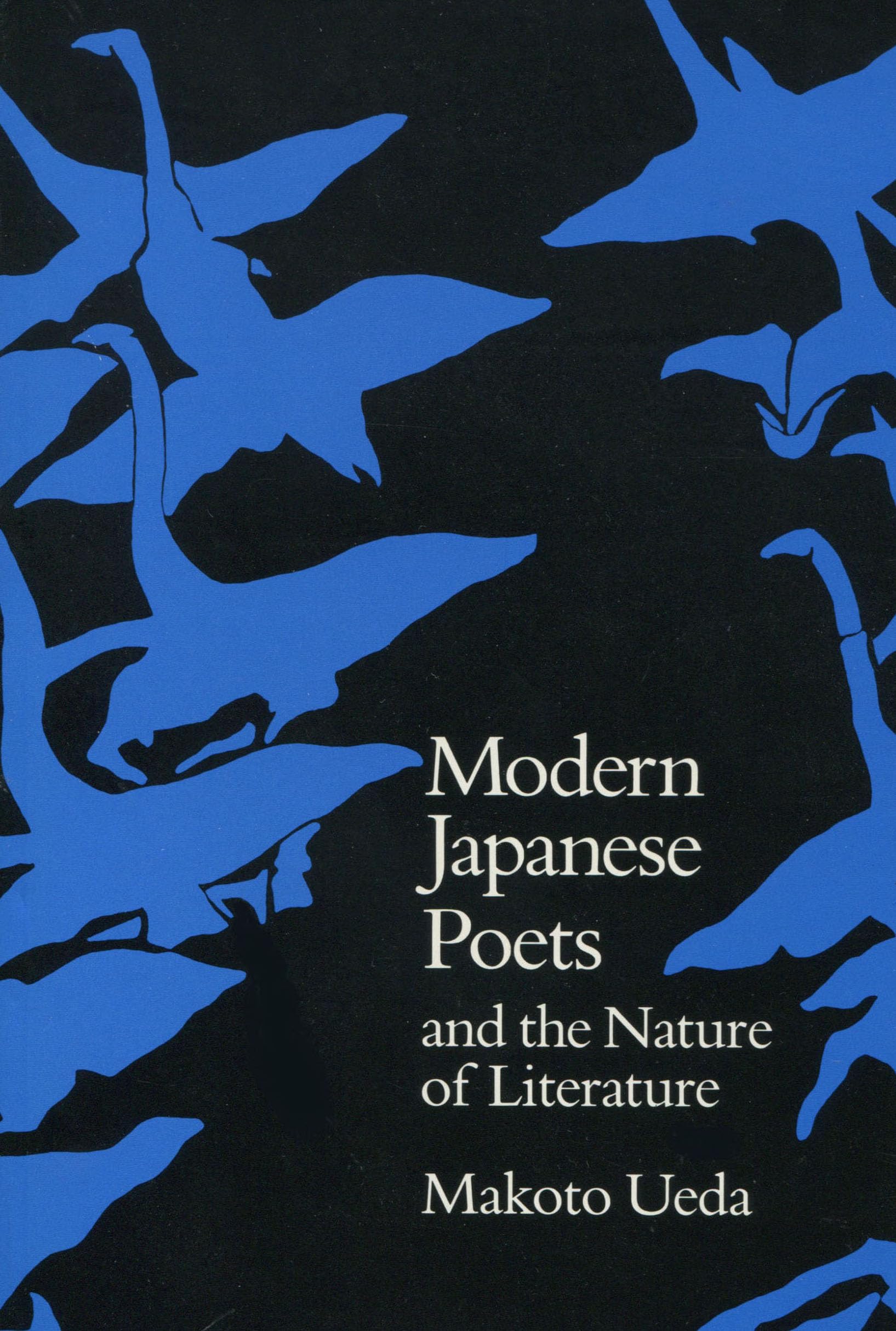 Modern Japanese Poets And The Nature Of Literature,Used