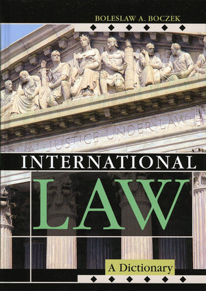 International Law: A Dictionary (Volume 2) (Dictionaries Of International Law, 2),Used