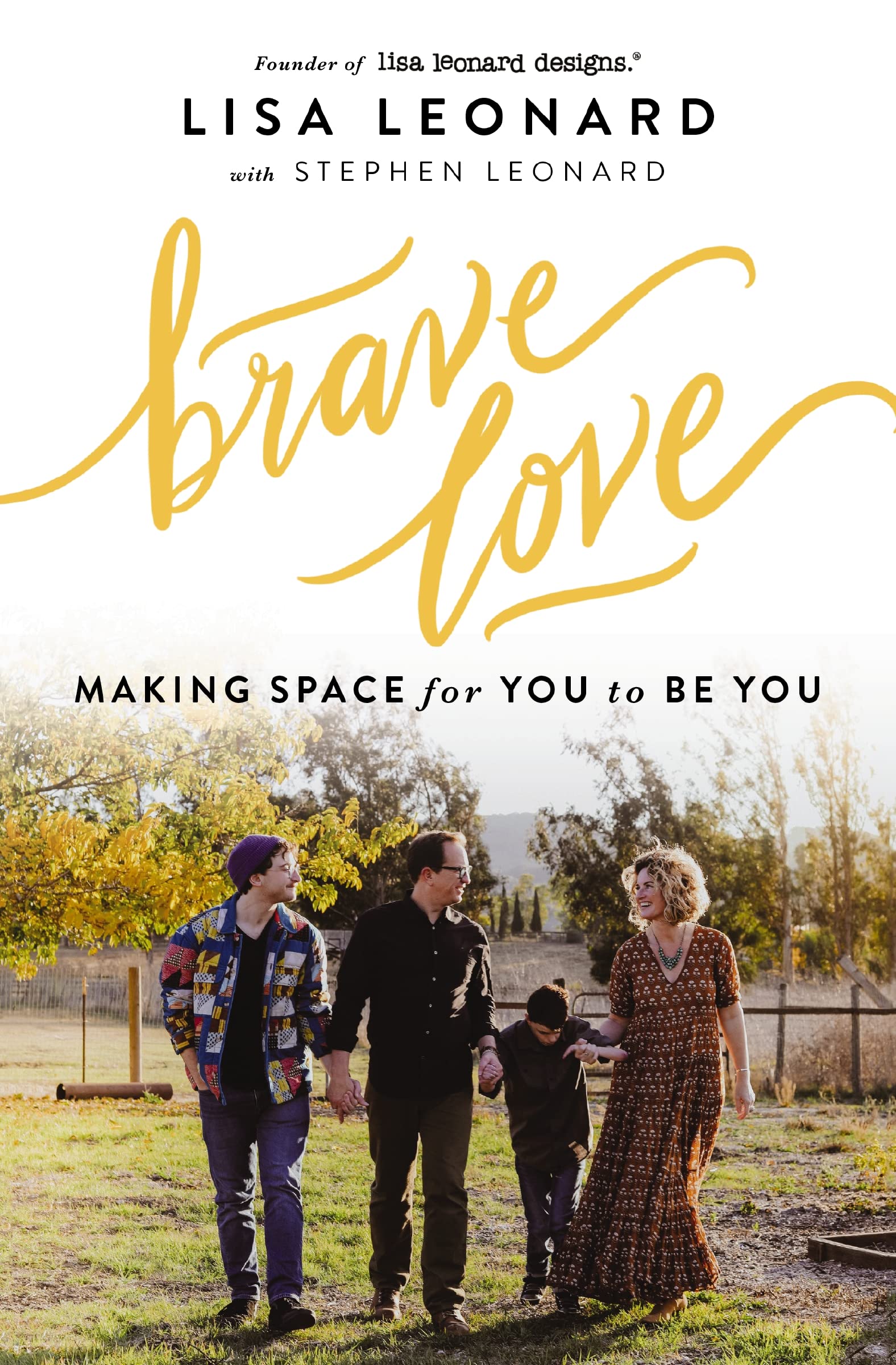 Brave Love: Making Space For You To Be You,Used