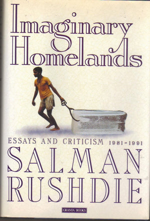 Imaginary Homelands: Essays And Criticism 19811991,Used