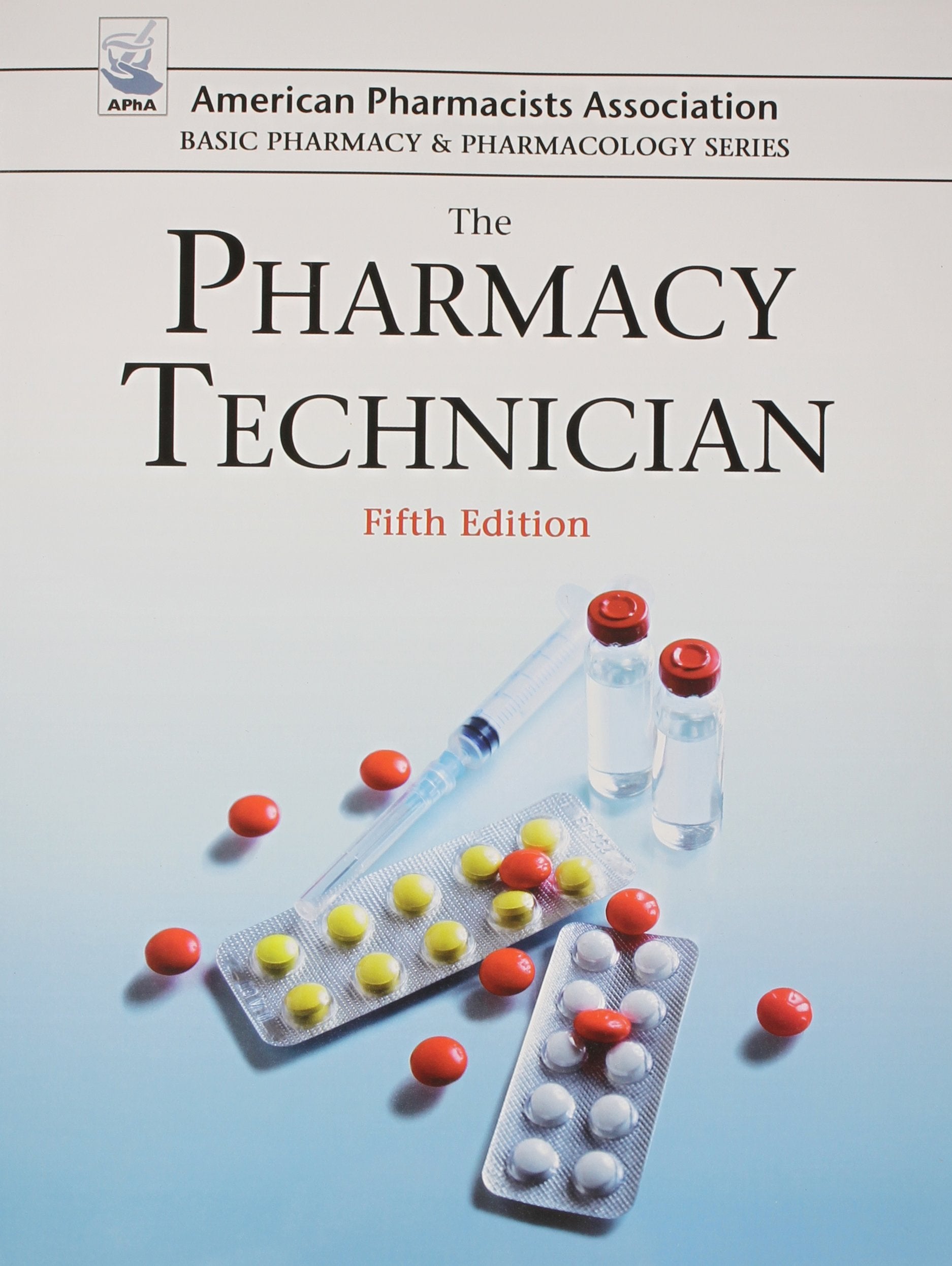 The Pharmacy Technician (American Pharmacists Association Basic Pharmacy & Pharmacology),Used