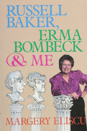 Russell Baker, Erma Bombeck and Me,Used