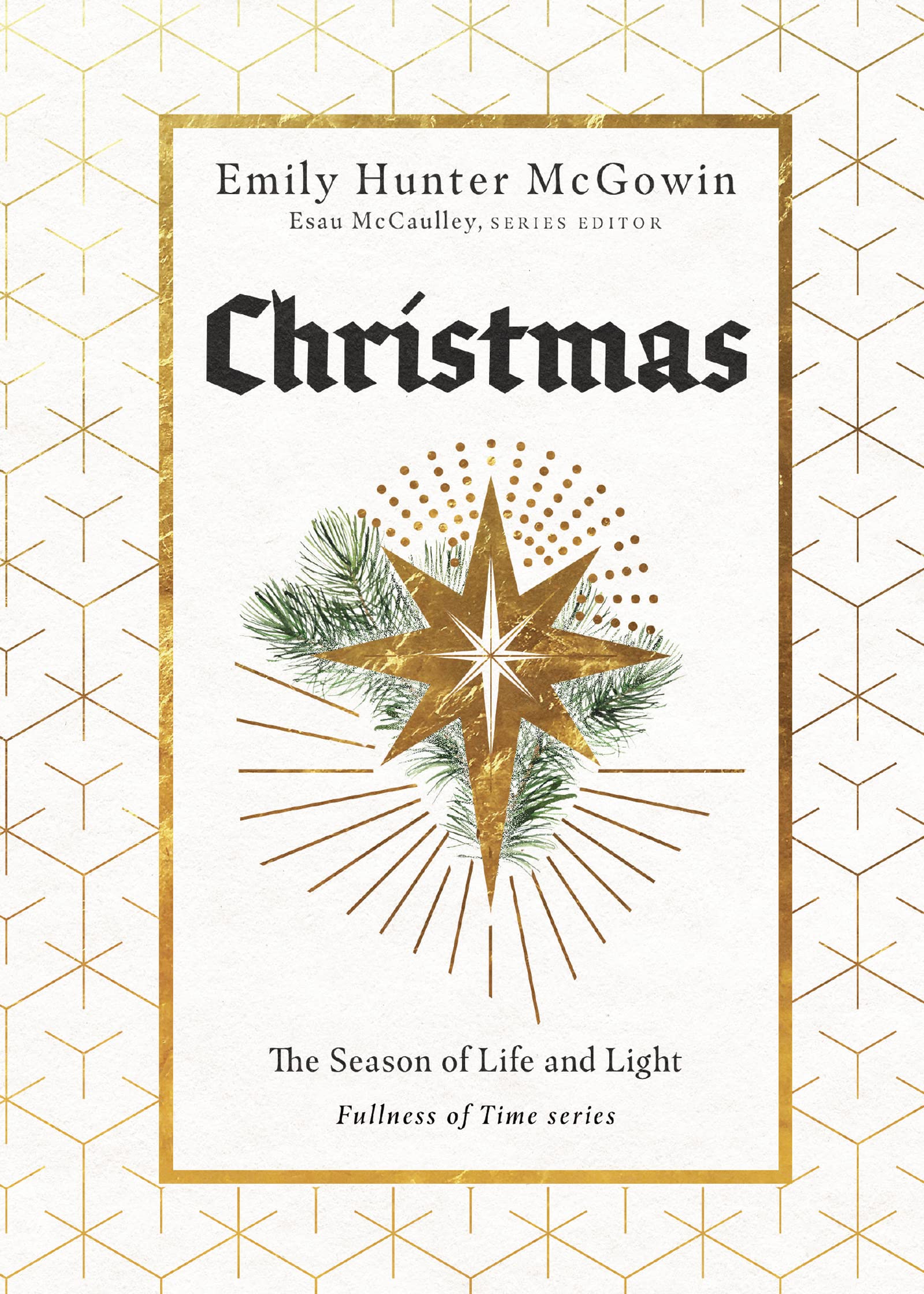 Christmas: The Season of Life and Light (Fullness of Time),Used