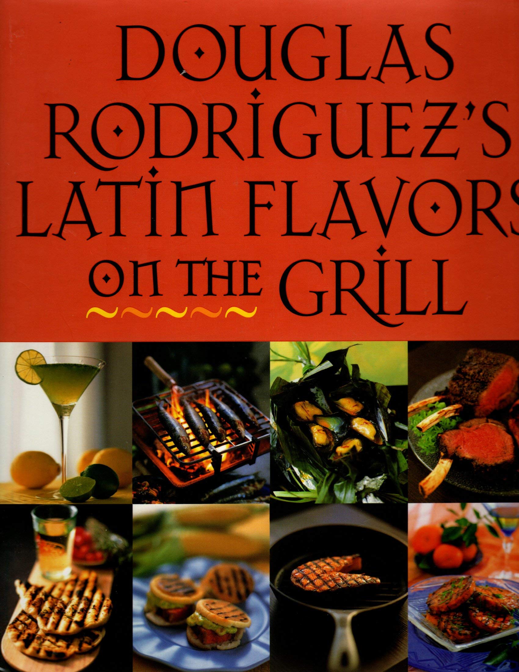 Latin Flavors On The Grill