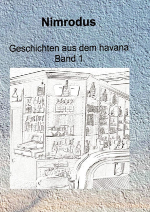 Geschichten aus dem havana Band 1 (German Edition),Used