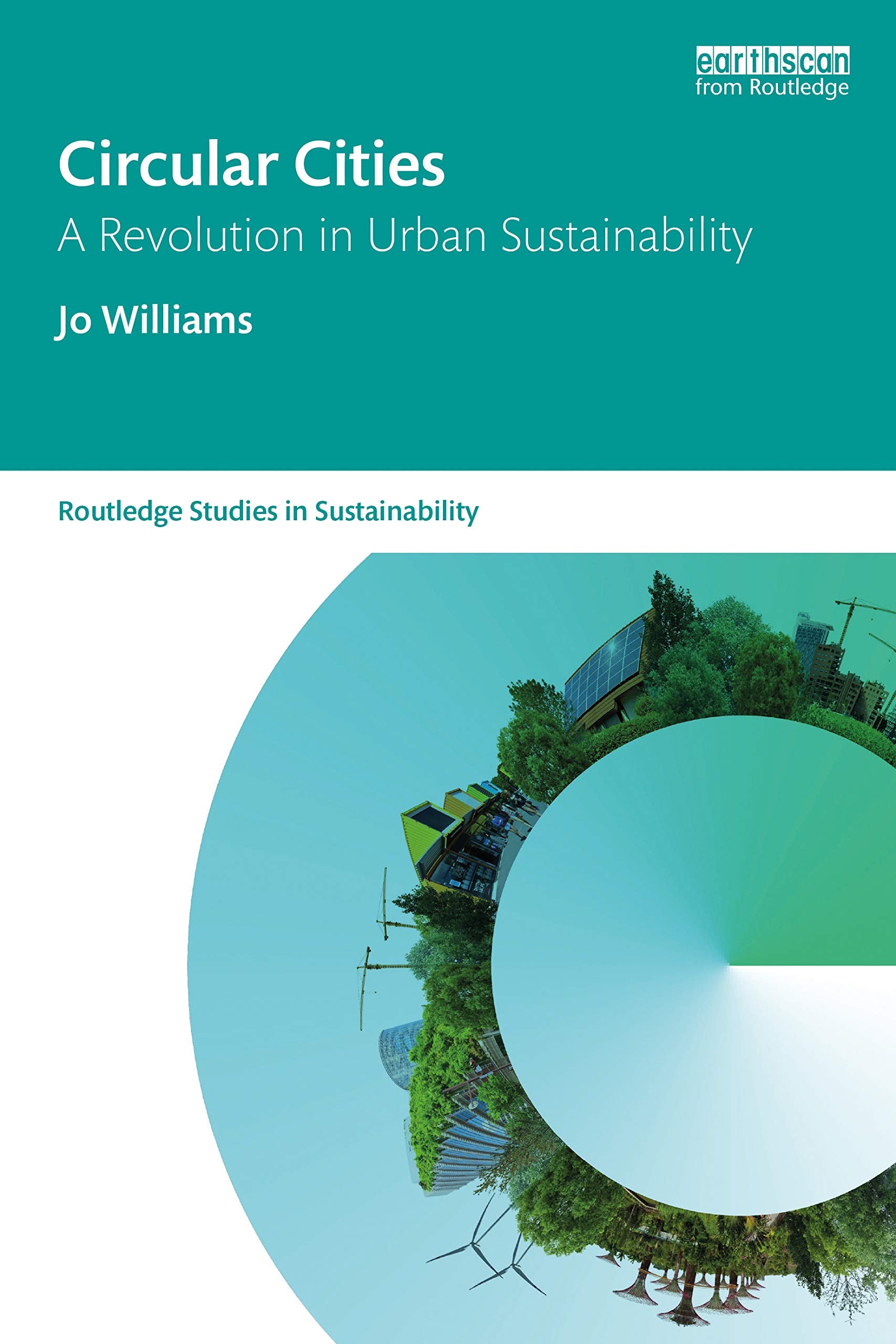 Circular Cities (Routledge Studies in Sustainability),Used