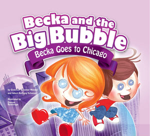 Becka Goes to Chicago (Becka and the Big Bubble),Used