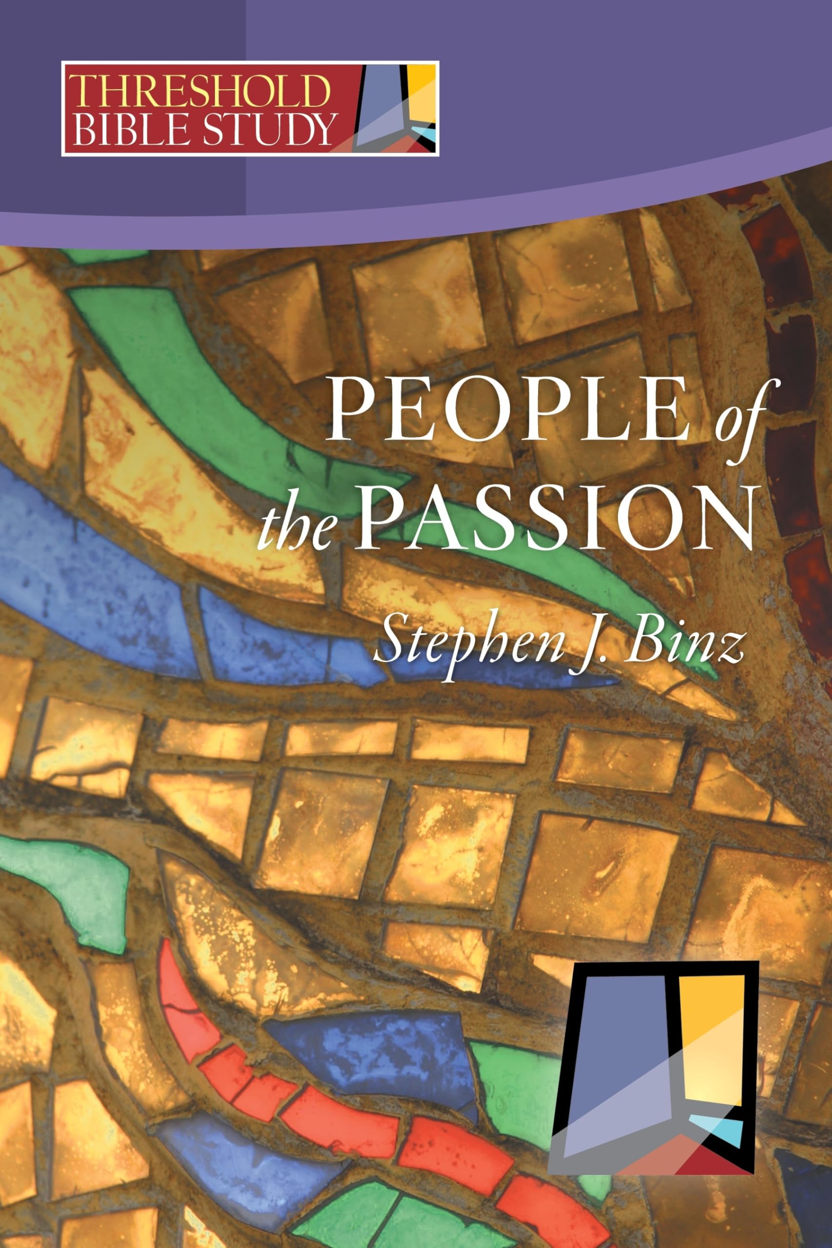 Threshold Bible Study: People of the Passion,Used