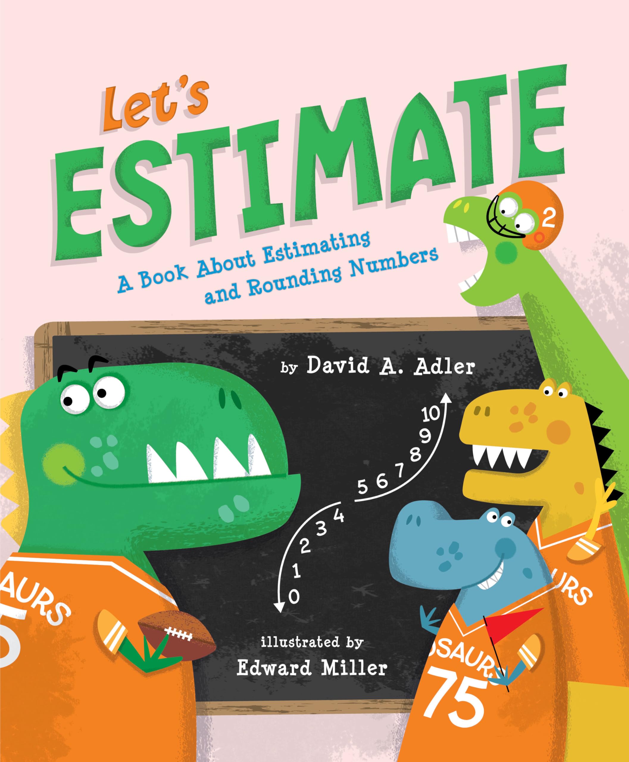 Let'S Estimate: A Book About Estimating And Rounding Numbers,Used
