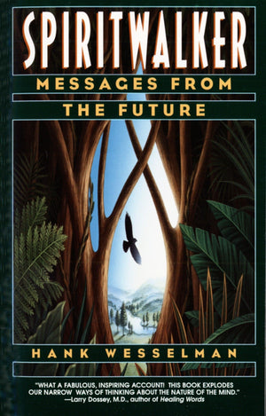 Spiritwalker: Messages from the Future,Used