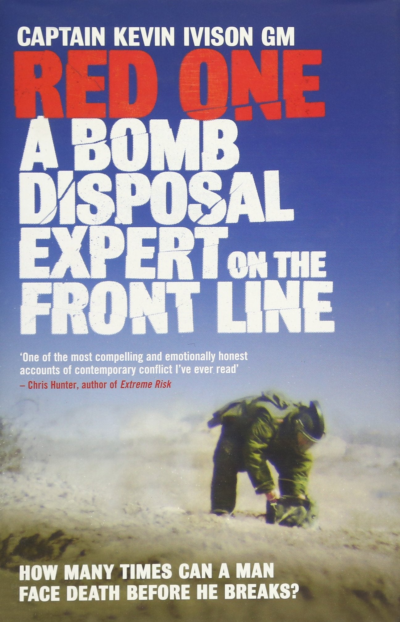 Red One: A Bomb Disposal Expert on the Front Line,Used