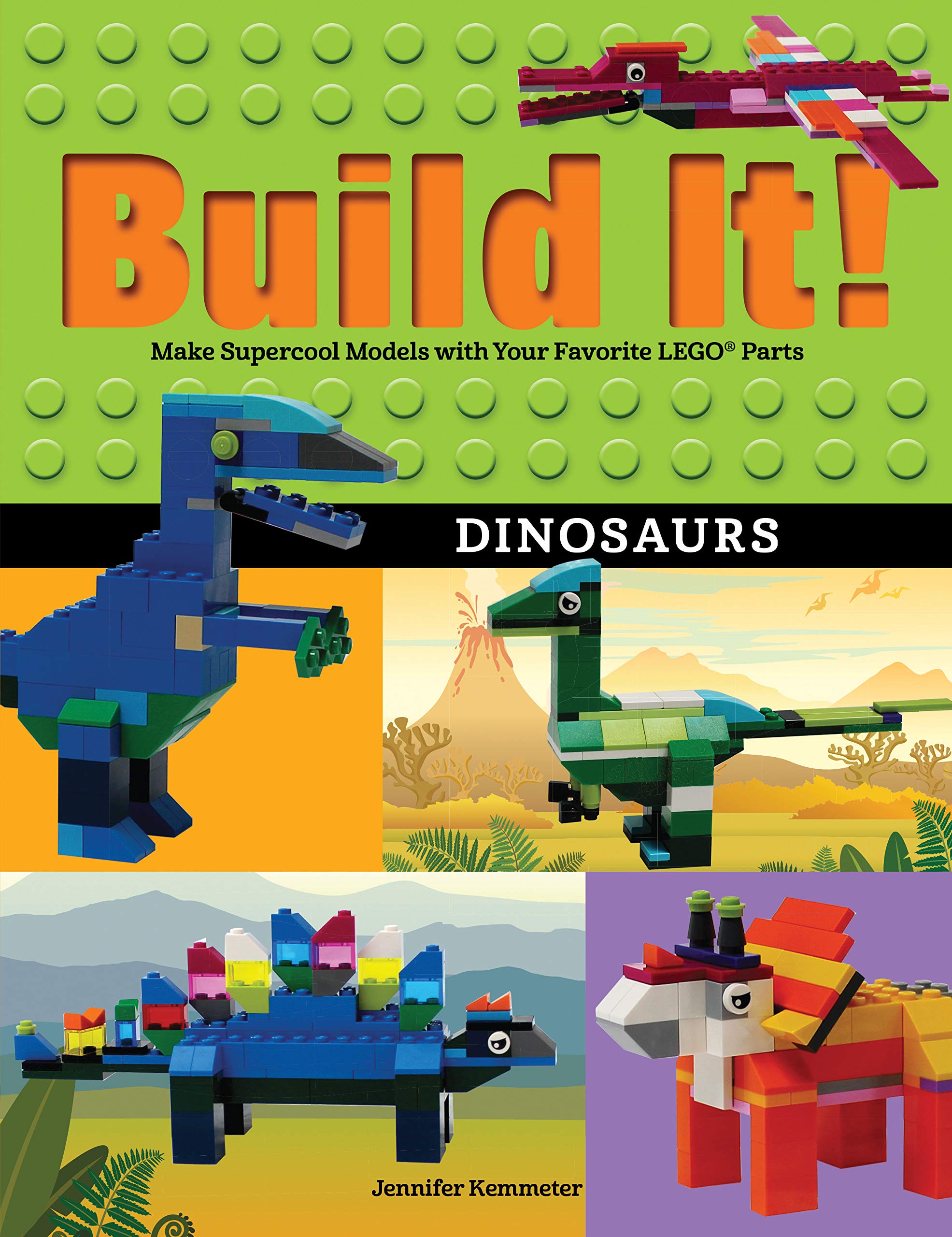 Build It! Dinosaurs: Make Supercool Models with Your Favorite LEGO Parts (Brick Books, 10),New