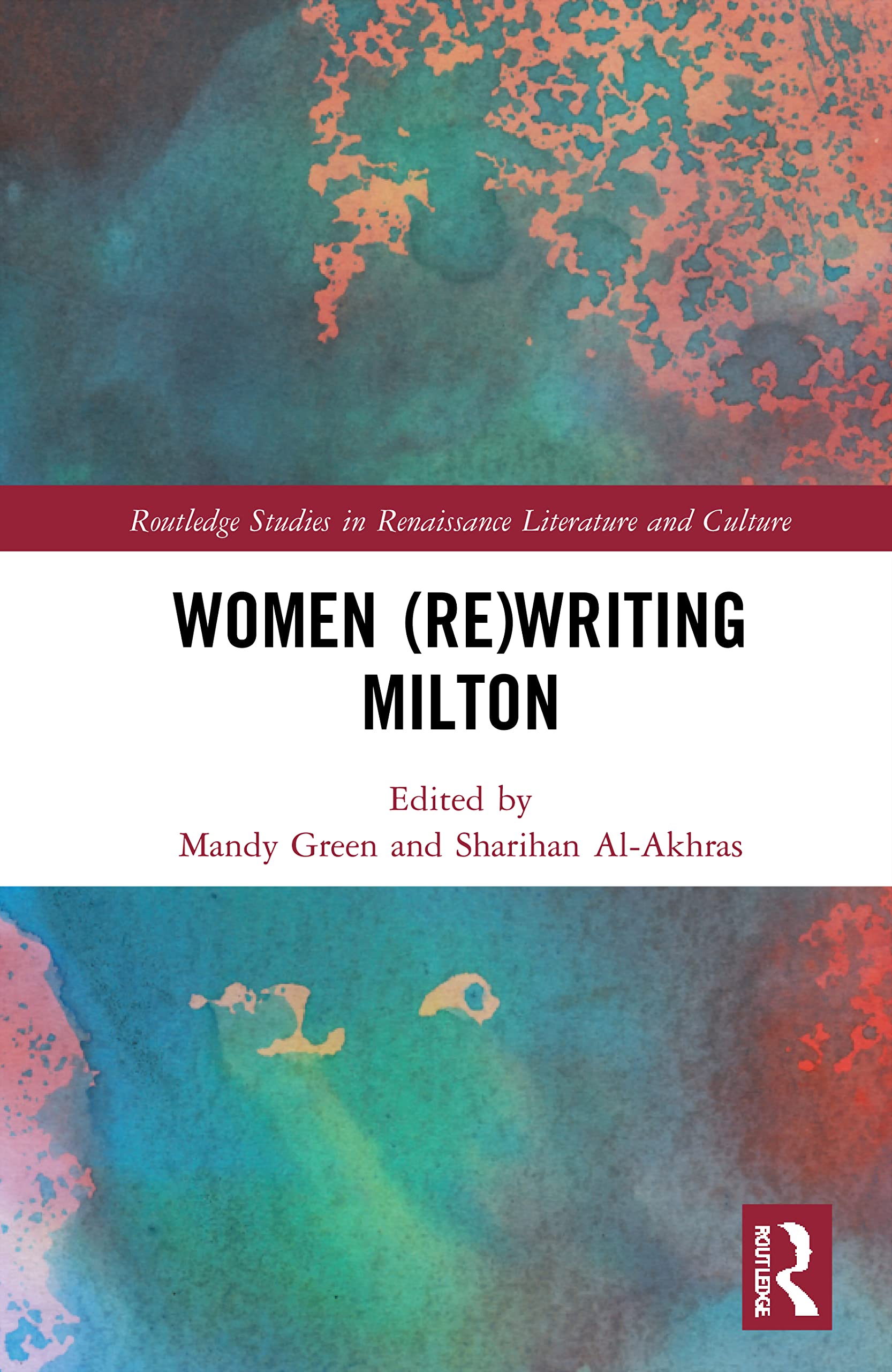 Women (Re)Writing Milton (Routledge Studies in Renaissance Literature and Culture),Used