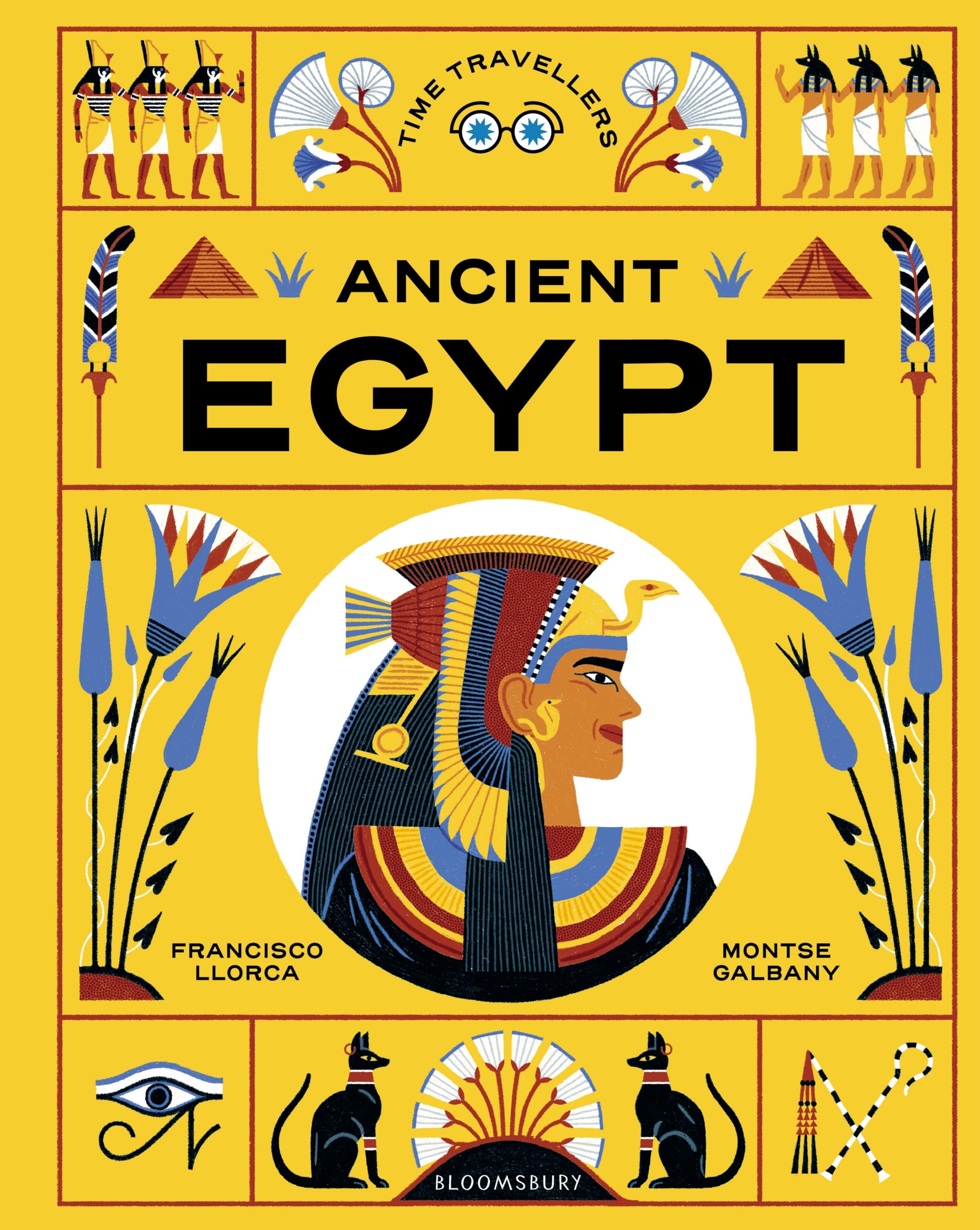 Time Travellers: Ancient Egypt: The Perfect Gift For Budding Historians