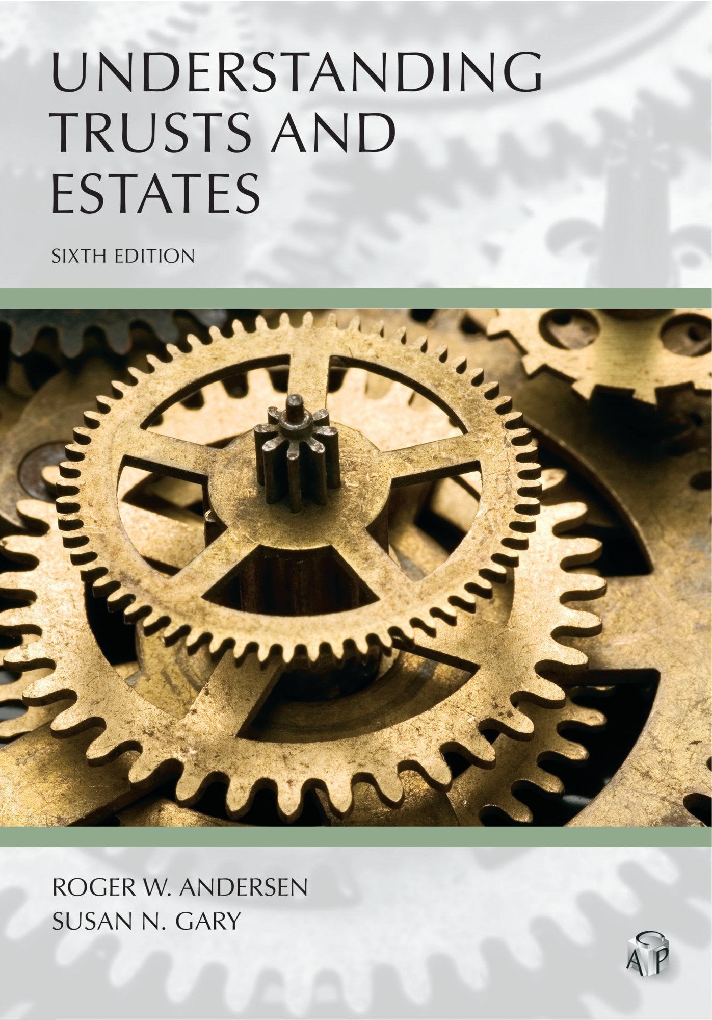 Understanding Trusts And Estates (Carolina Academic Press Understanding)