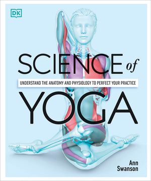 Science of Yoga: Understand the Anatomy and Physiology to Perfect Your Practice-New Condition