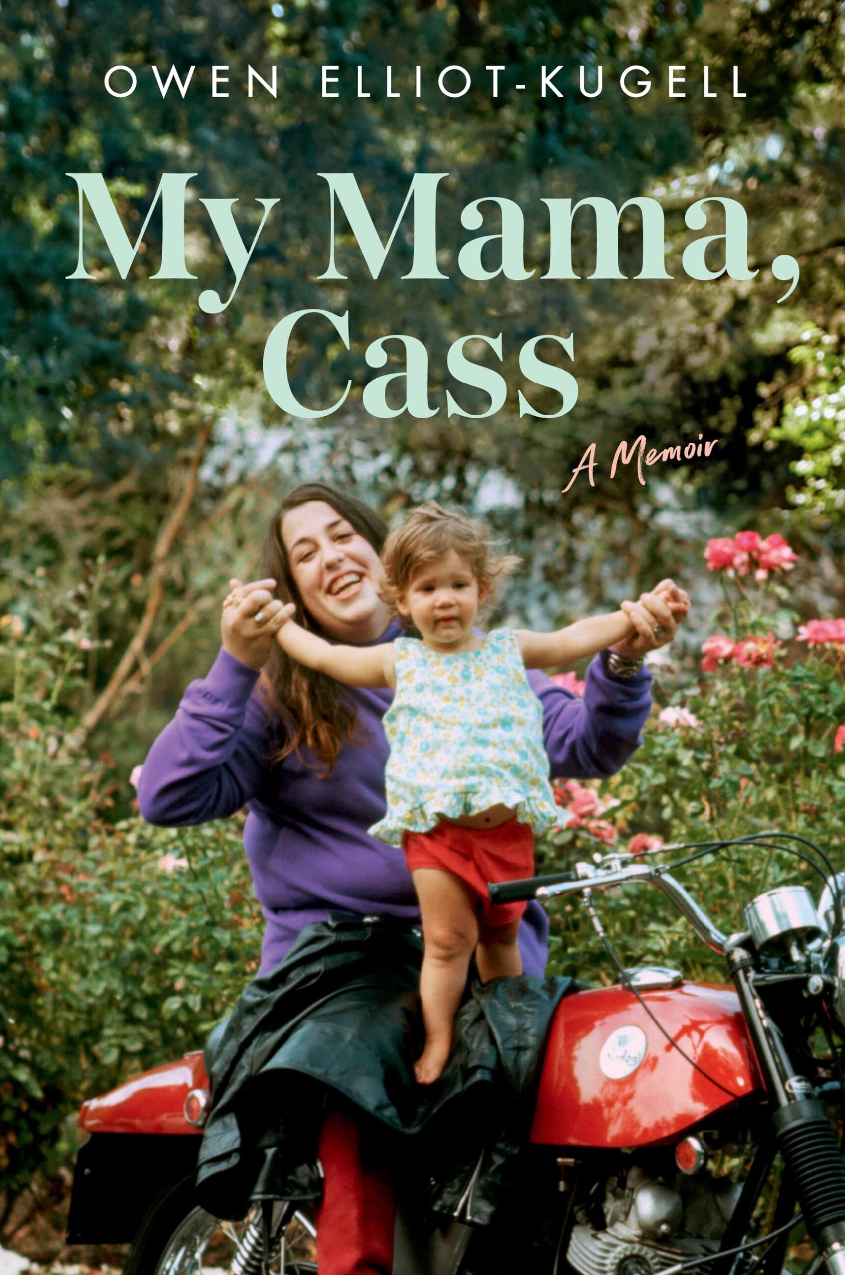 My Mama, Cass: A Memoir,Used