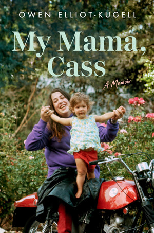 My Mama, Cass: A Memoir,Used