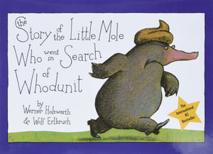 The Story of the Little Mole Who Went in Search of Whodunit Mini Edition,New