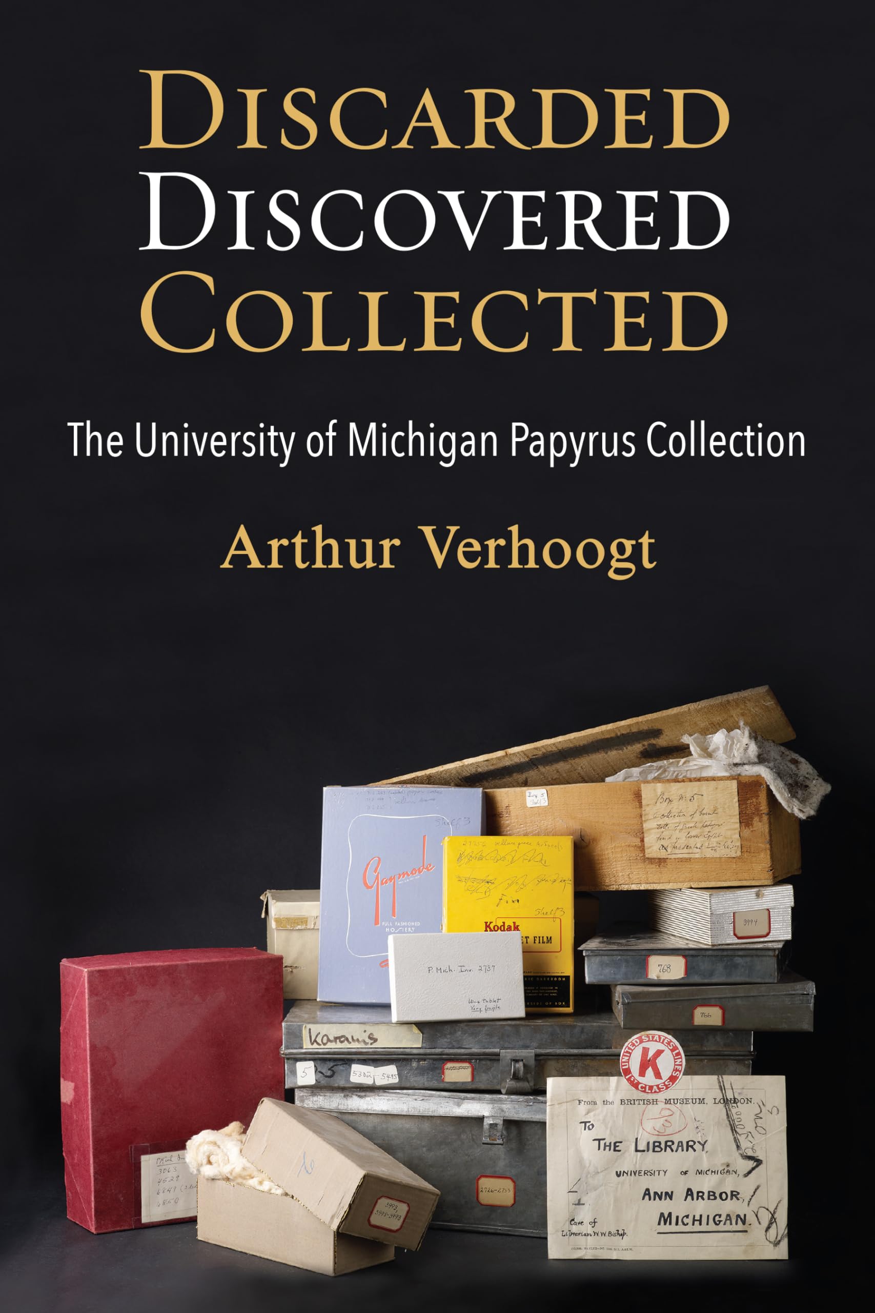 Discarded, Discovered, Collected: The University of Michigan Papyrus Collection,Used