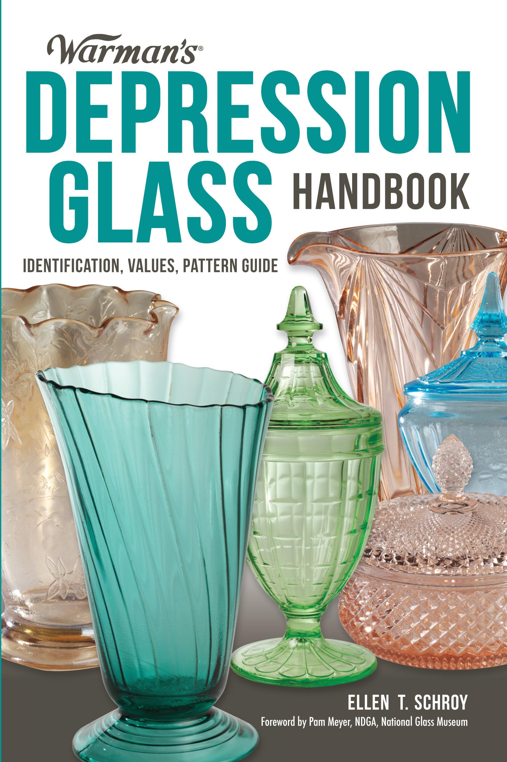 Warman'S Depression Glass Handbook: Identification, Values, Pattern Guide