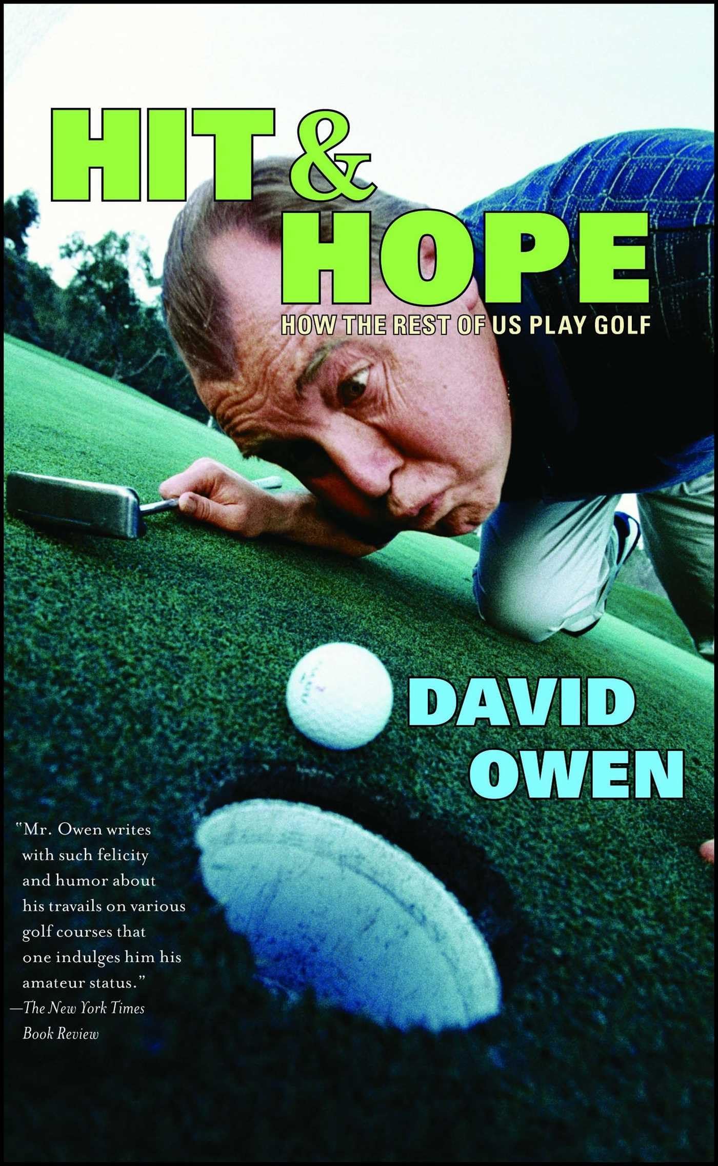 Hit & Hope: How the Rest of Us Play Golf,Used