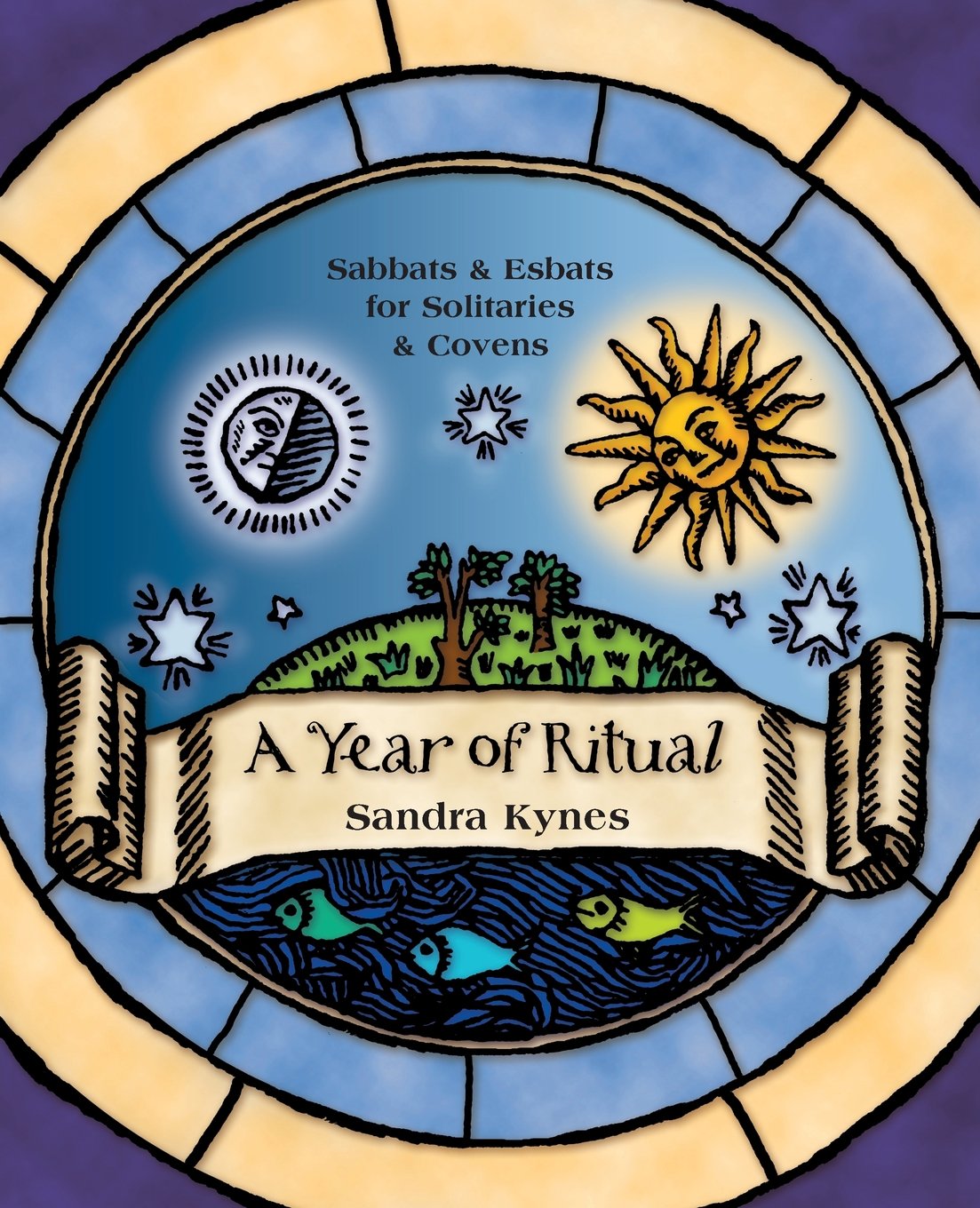 A Year Of Ritual: Sabbats & Esbats For Solitaries & Covens,New