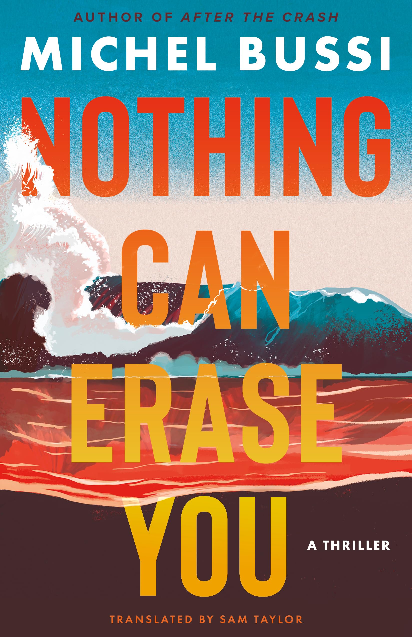 Nothing Can Erase You: A Thriller,New