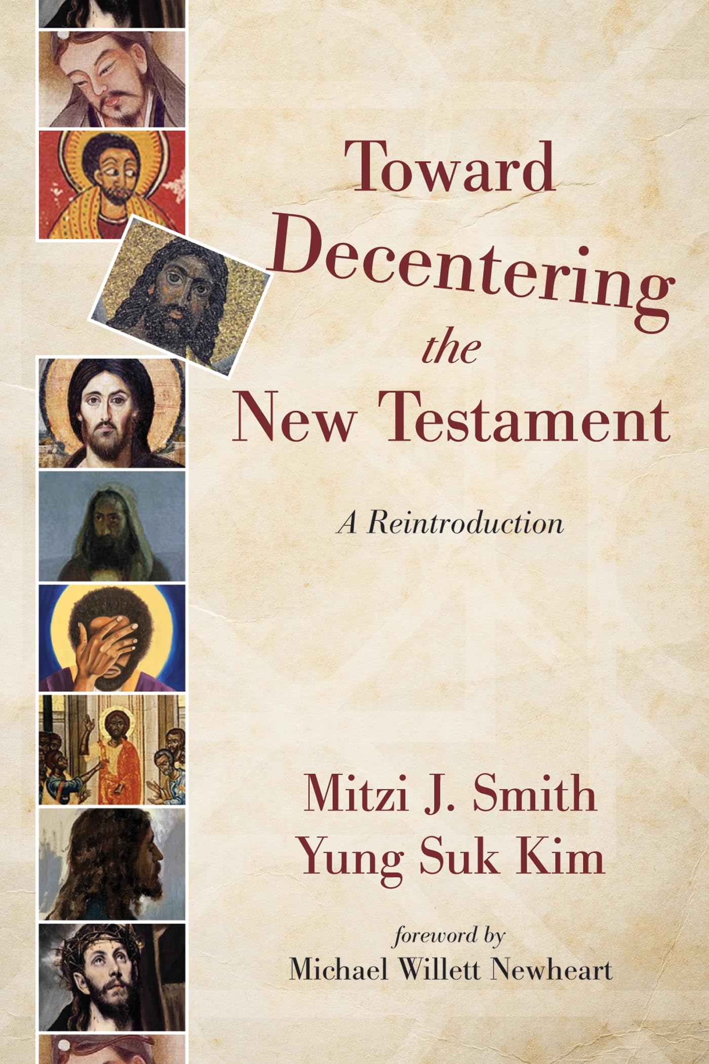 Toward Decentering the New Testament: A Reintroduction,Used