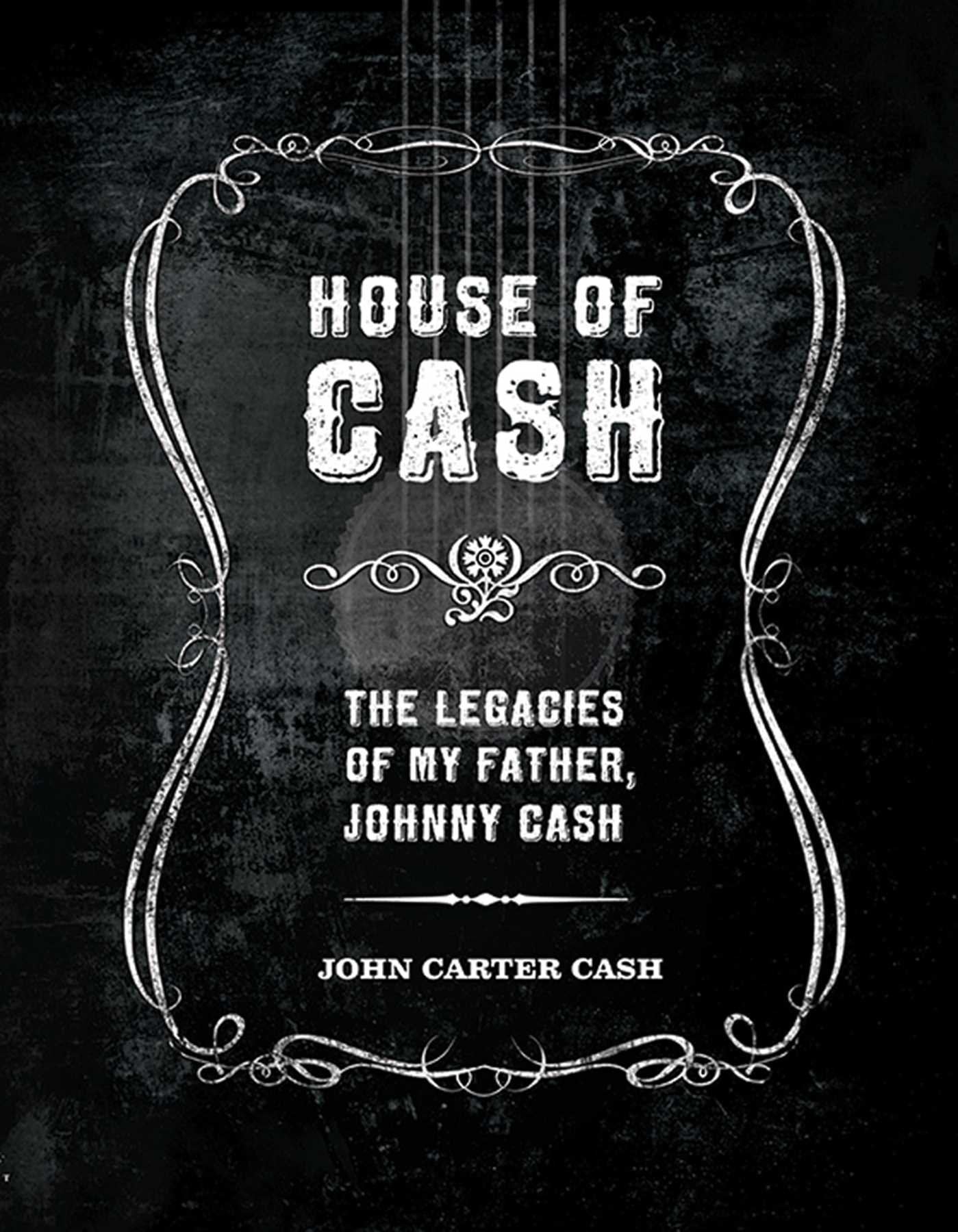 House of Cash: The Legacies of My Father, Johnny Cash,Used
