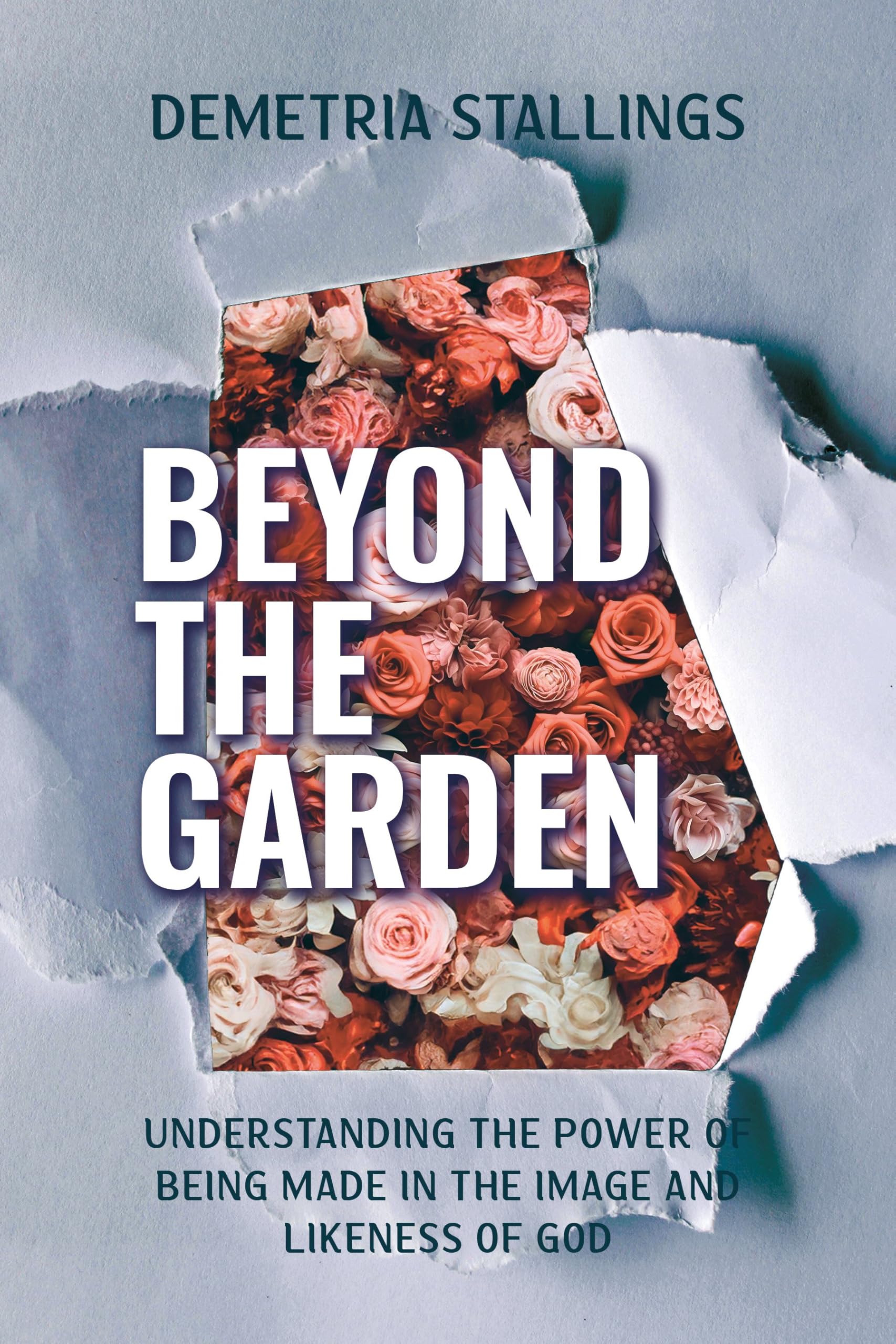 Beyond The Garden: Understanding The Power Of Being Made In The Image And Likeness Of God