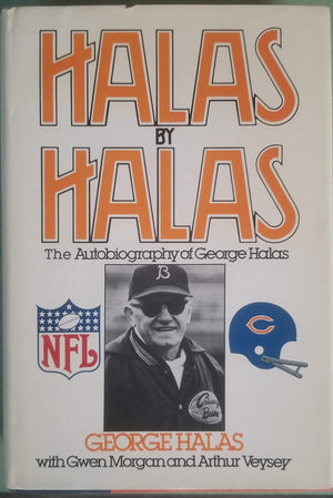 Halas by Halas: The Autobiography of George Halas,Used