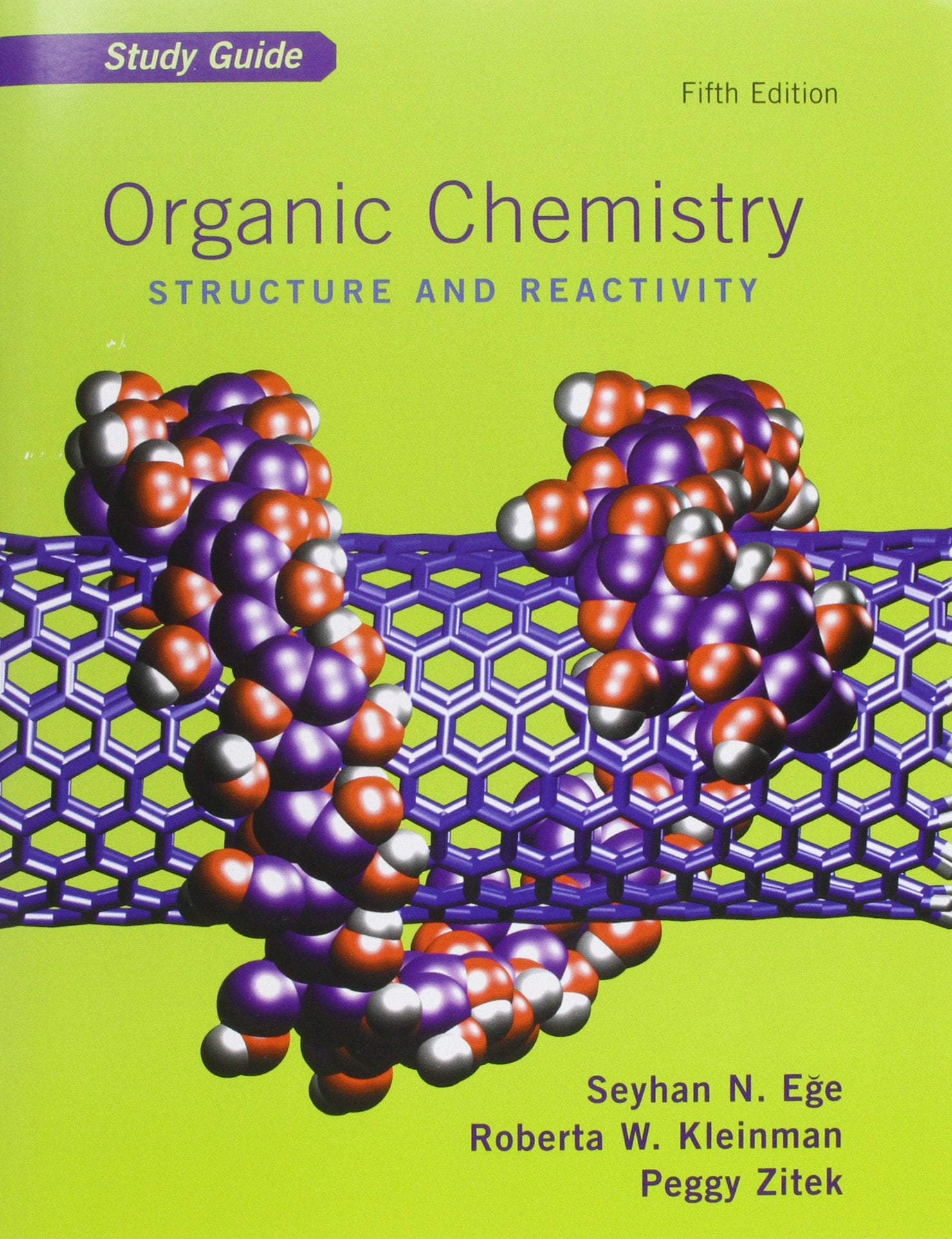 Study Guide: Used with ...EgeOrganic Chemistry: Structure and Reactivity,Used