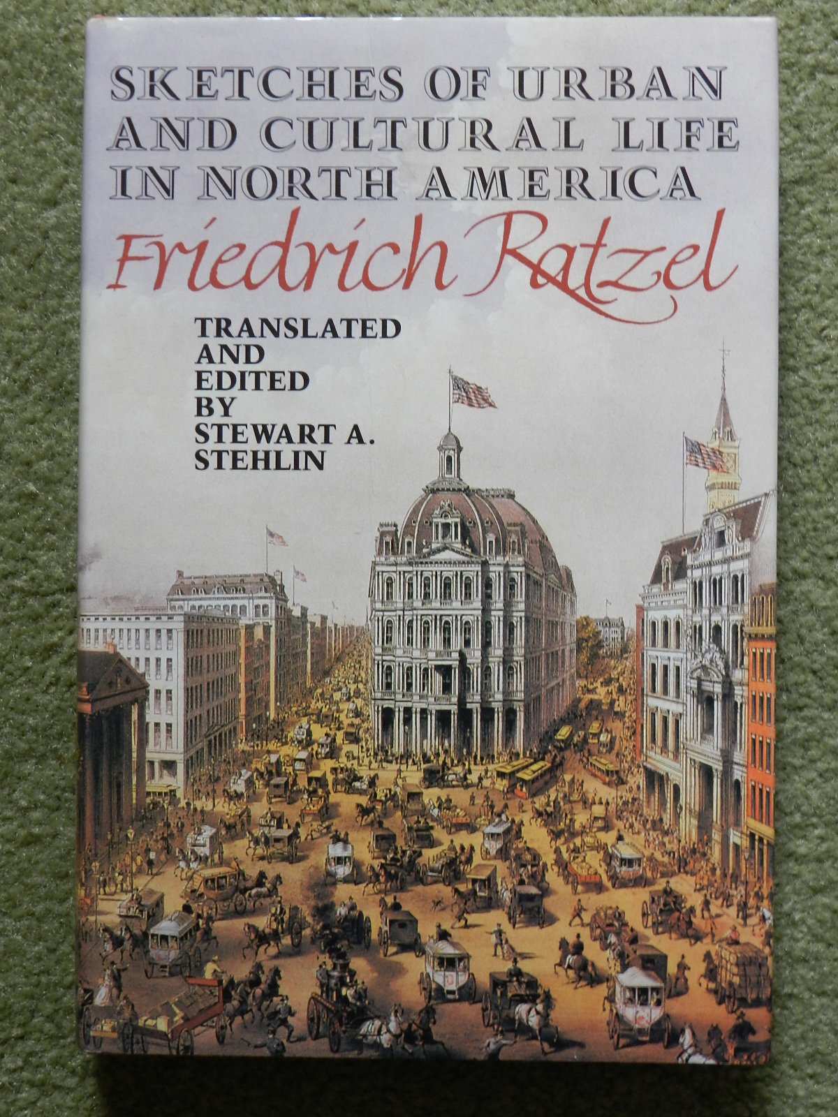 Sketches Of Urban And Cultural Life In North America: Friedrich Ratzel,Used
