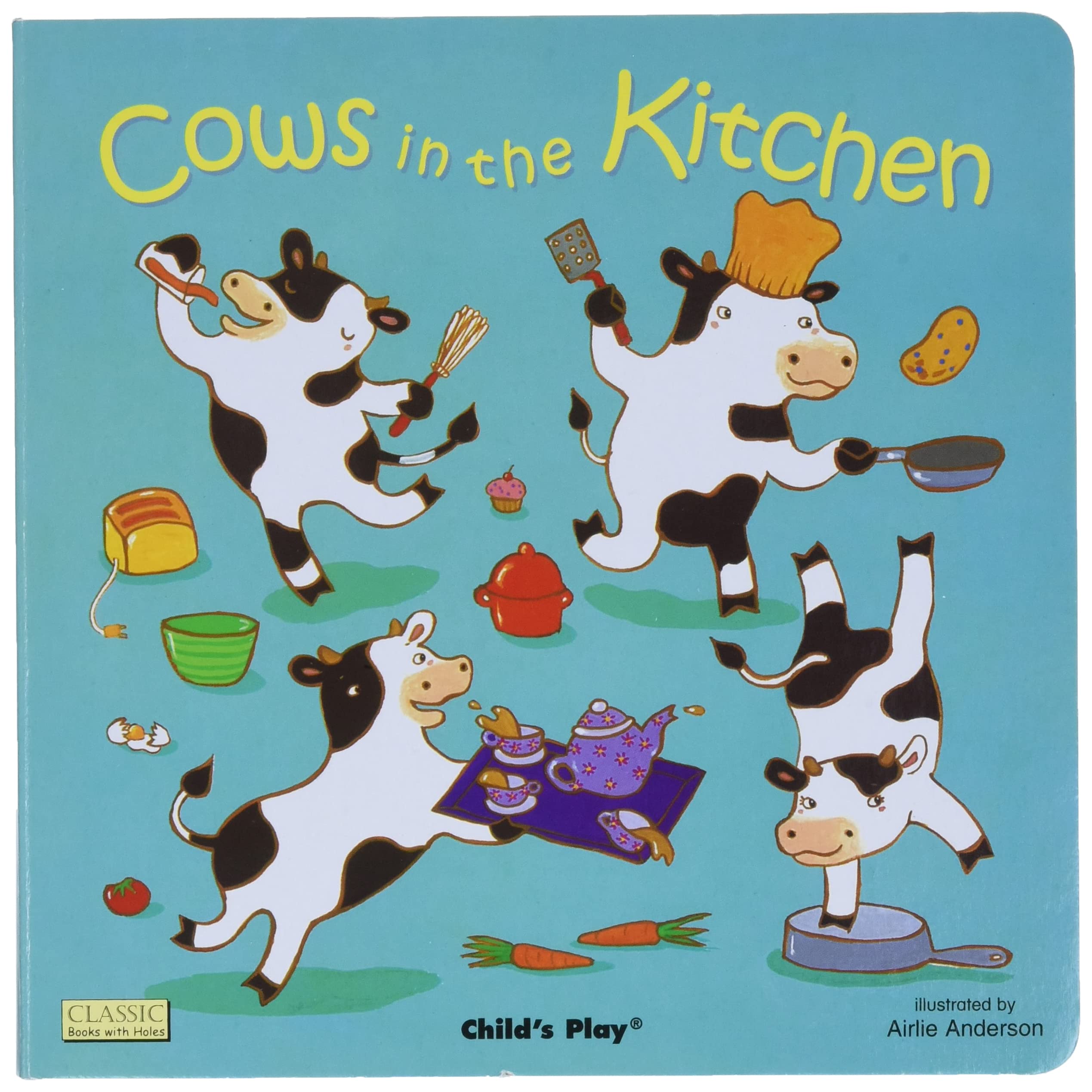 Cows in the Kitchen (Classic Books with Holes),Used