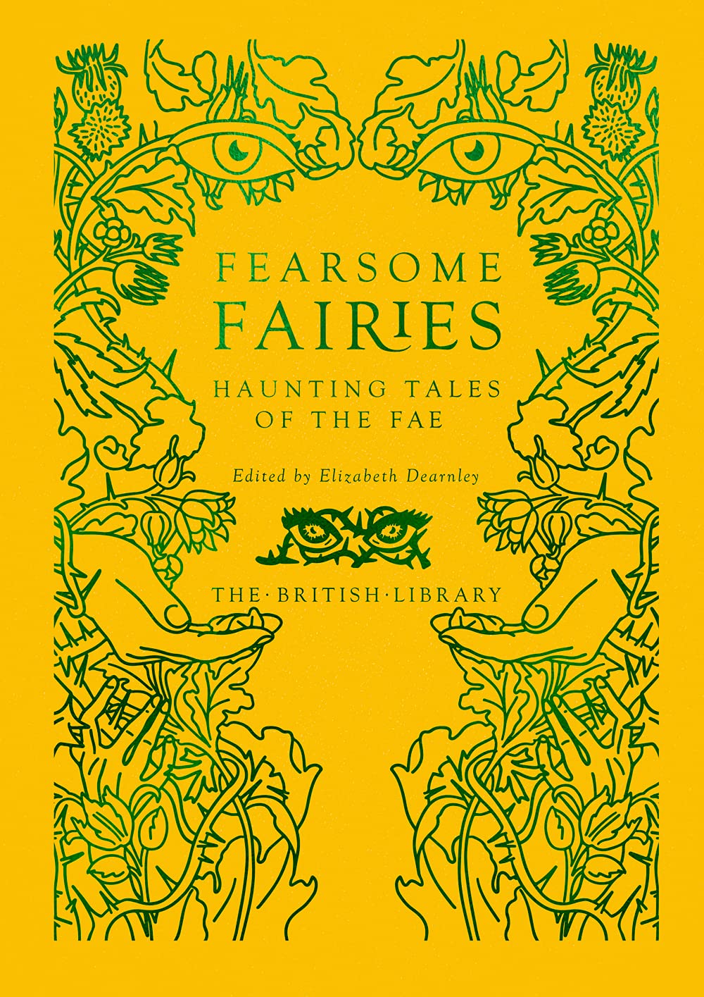 Fearsome Fairies: Haunting Tales of the Fae (British Library Hardback Classics),Used