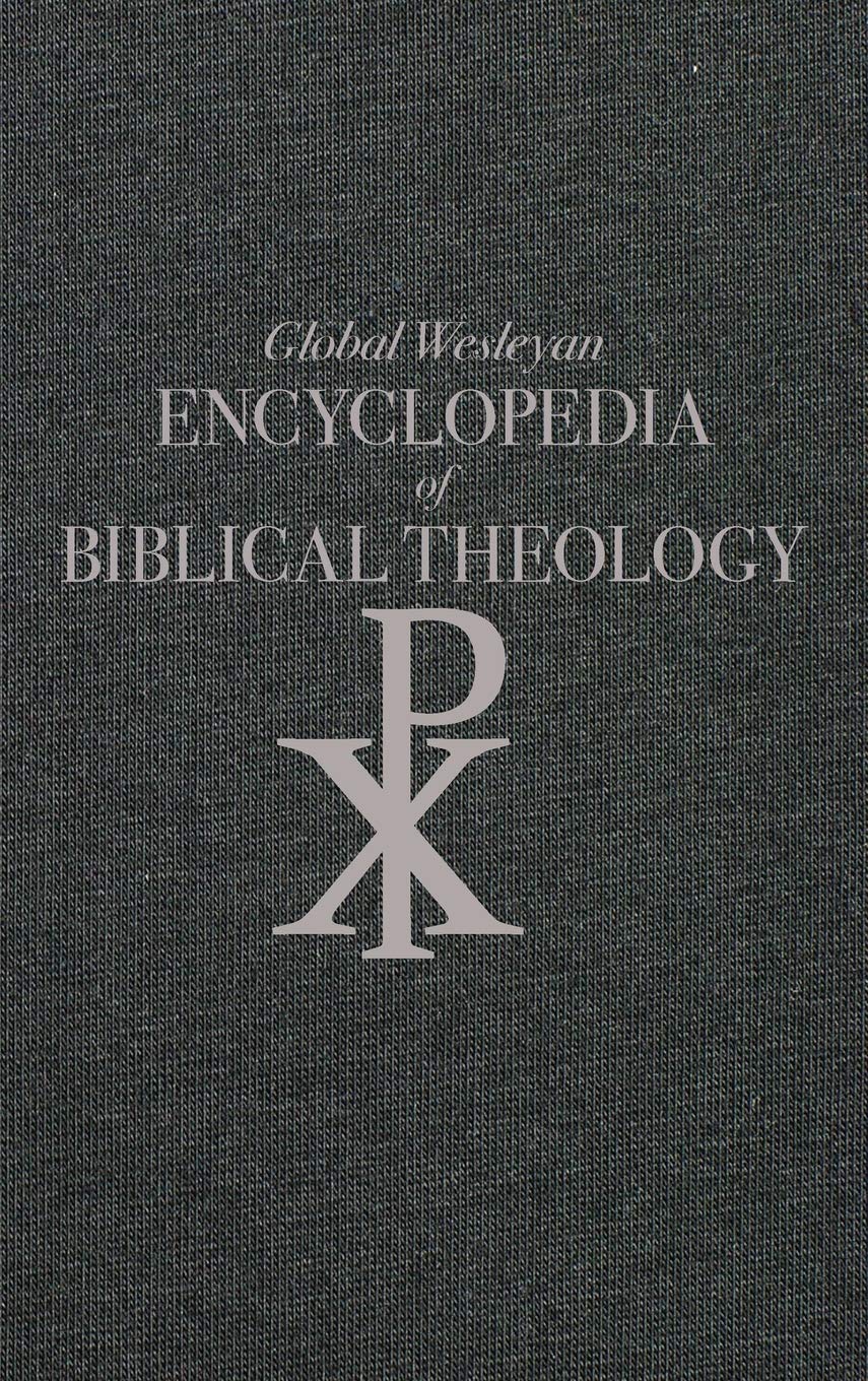 Global Wesleyan Encyclopedia of Biblical Theology,Used