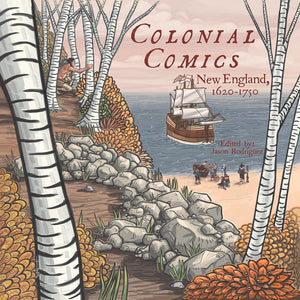 Colonial Comics: New England: 1620  1750,Used