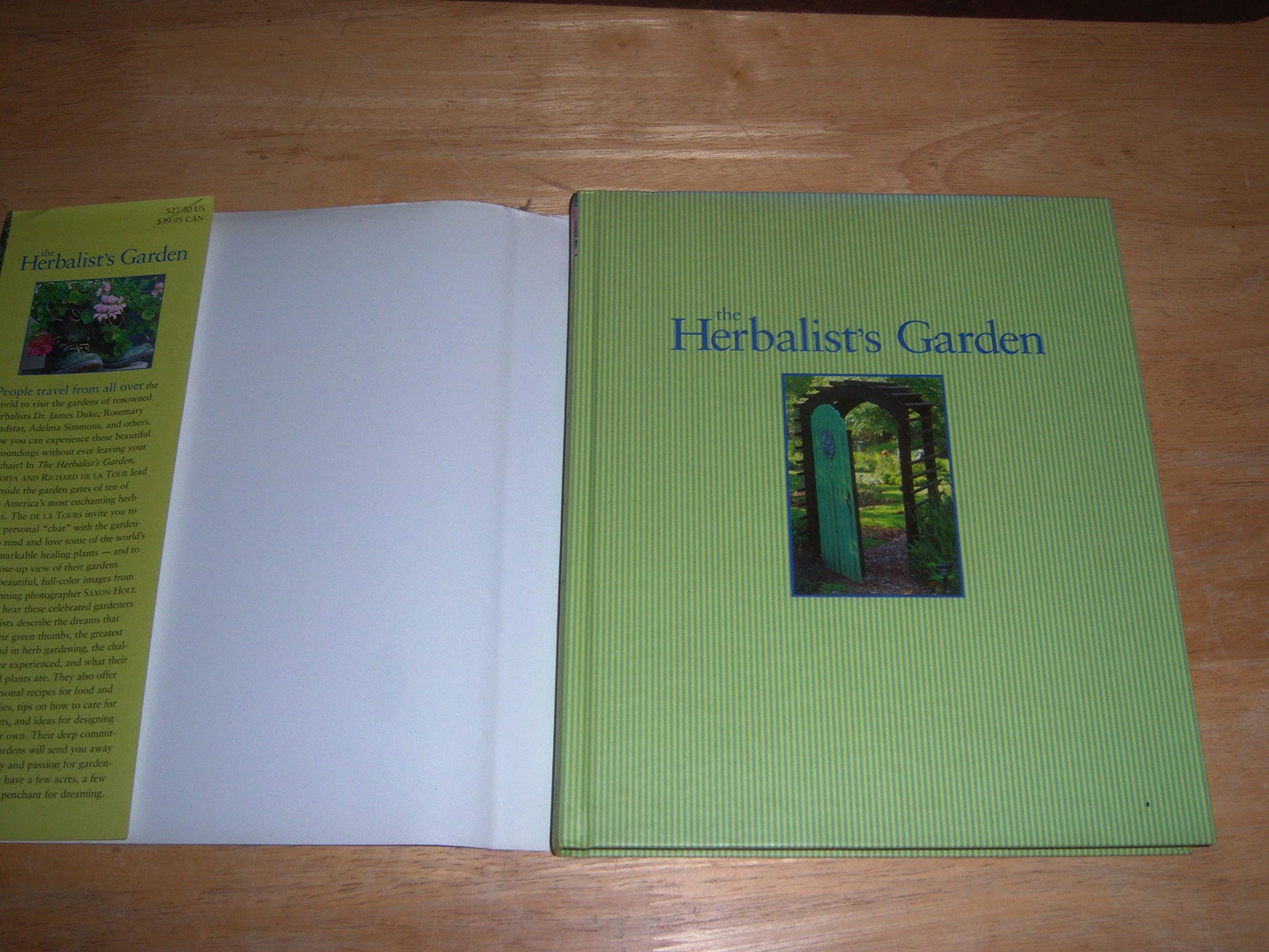 The Herbalist's Garden: A Guided Tour of 10 Exceptional Herb Gardens: The People Who Grow Them and the Plants That Inspire Them,Used
