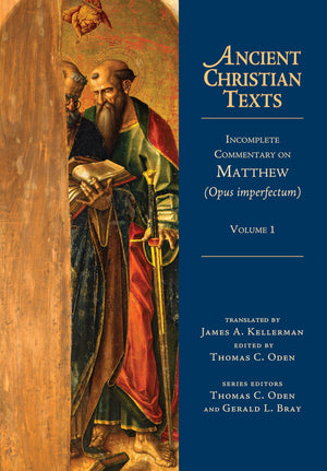 Incomplete Commentary on Matthew (Opus imperfectum) (Volume 1) (Ancient Christian Texts),Used