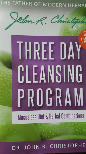 Dr. Christopher'S: 3Day Cleansing Program, Mucusless Diet And Herbal Combinations