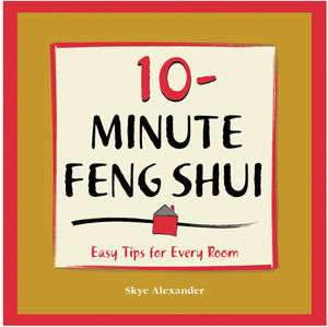 10Minute Feng Shui