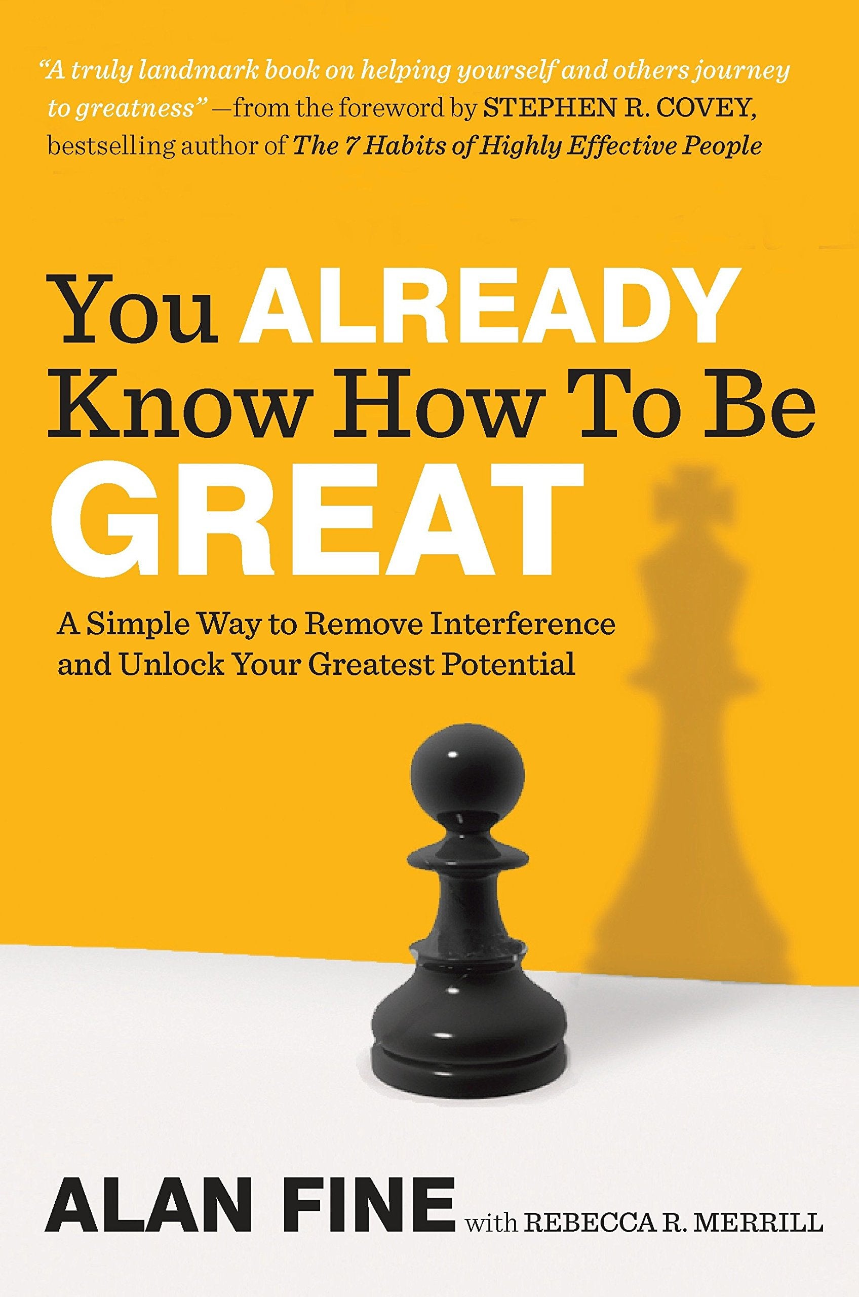 You Already Know How to Be Great: A Simple Way to Remove Interference and Unlock Your Greatest Potential,Used