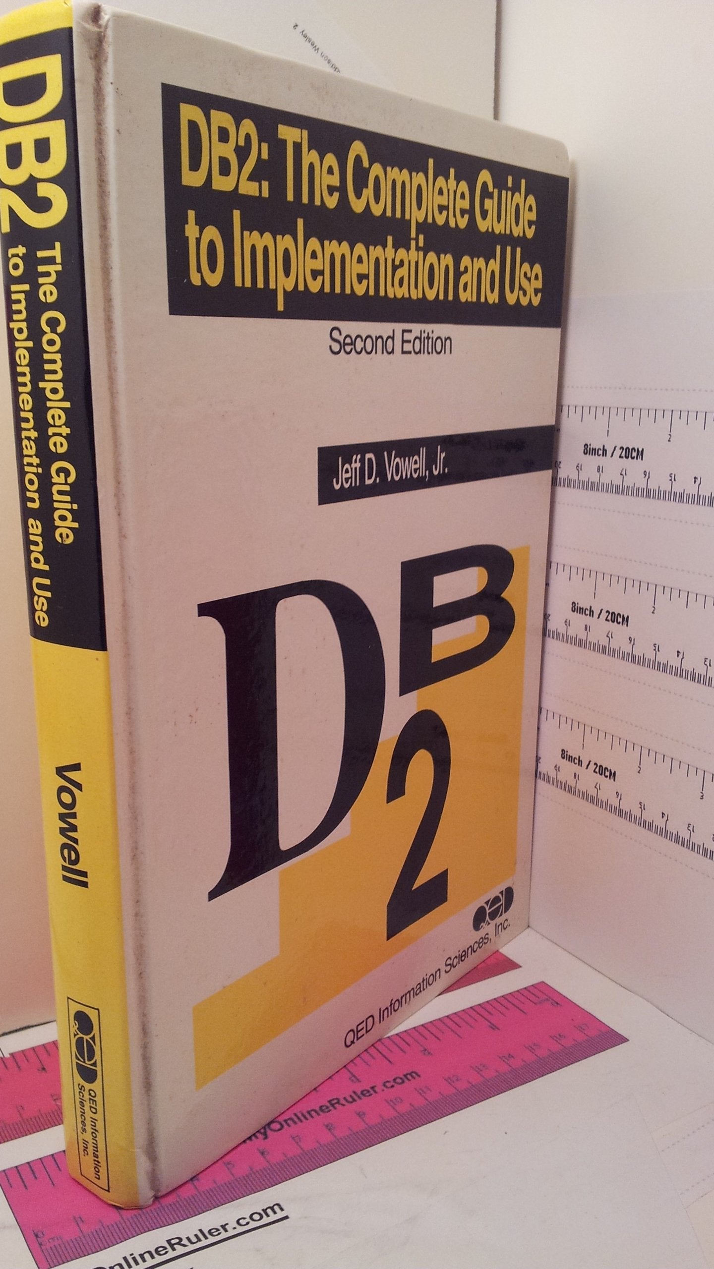 DB2: The Complete Guide to Implementation and Use,Used