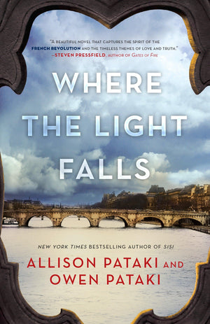 Where the Light Falls: A Novel of the French Revolution,Used