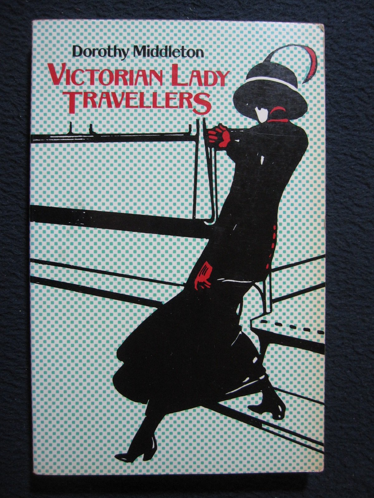 Victorian Lady Travellers,Used