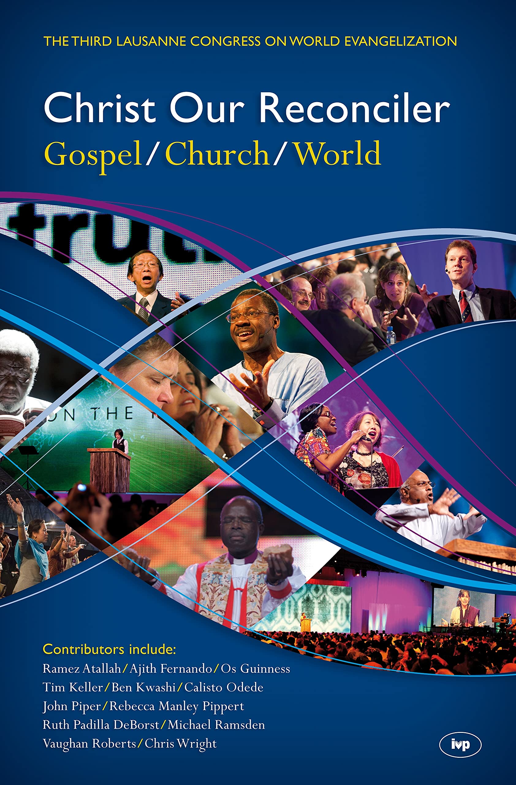 Christ Our Reconciler: Gospel, Church, World,Used
